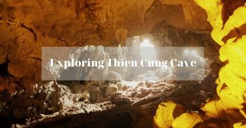 Exploring Thien Cung Cave - The underground paradise in Halong Bay you should not miss